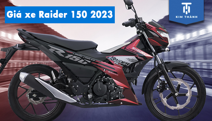 Giá xe Raider 150 hôm nay rẻ nhất 2023 Suzuki Raider  Minh Long Motor