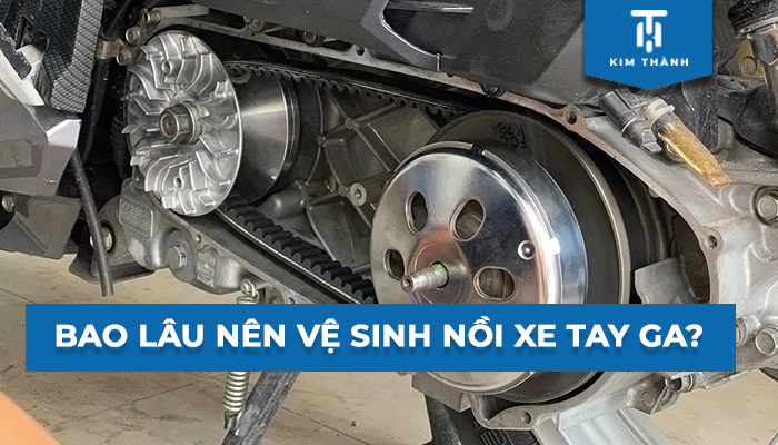 Bao lâu nên vệ sinh nồi xe tay ga? Dấu hiệu nhận biết xe cần vệ sinh nồi