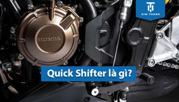 Quick Shifter là gì? Cơ chế hoạt động như thế nào?