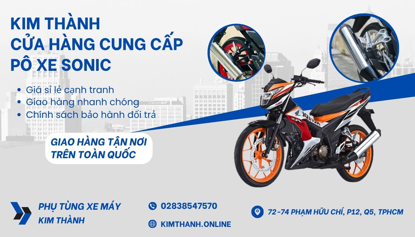 Kim Thành cửa hàng cung cấp pô zin Sonic giá tốt