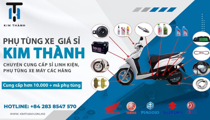 Kim Thành – Cửa hàng phụ tùng xe máy chính hãng giá tốt