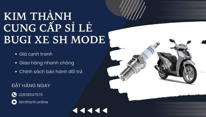 Kim Thành cửa hàng cung cấp sỉ lẻ bugi xe SH Mode giá sỉ lẻ