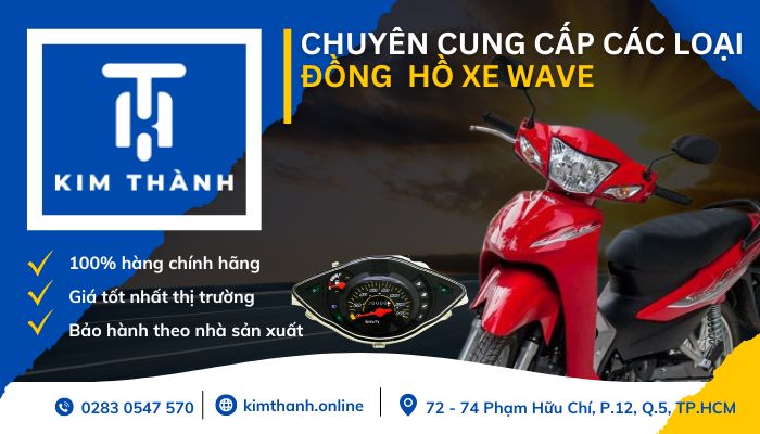 Kim Thành - Địa chỉ bán đồng hồ xe Wave chính hãng