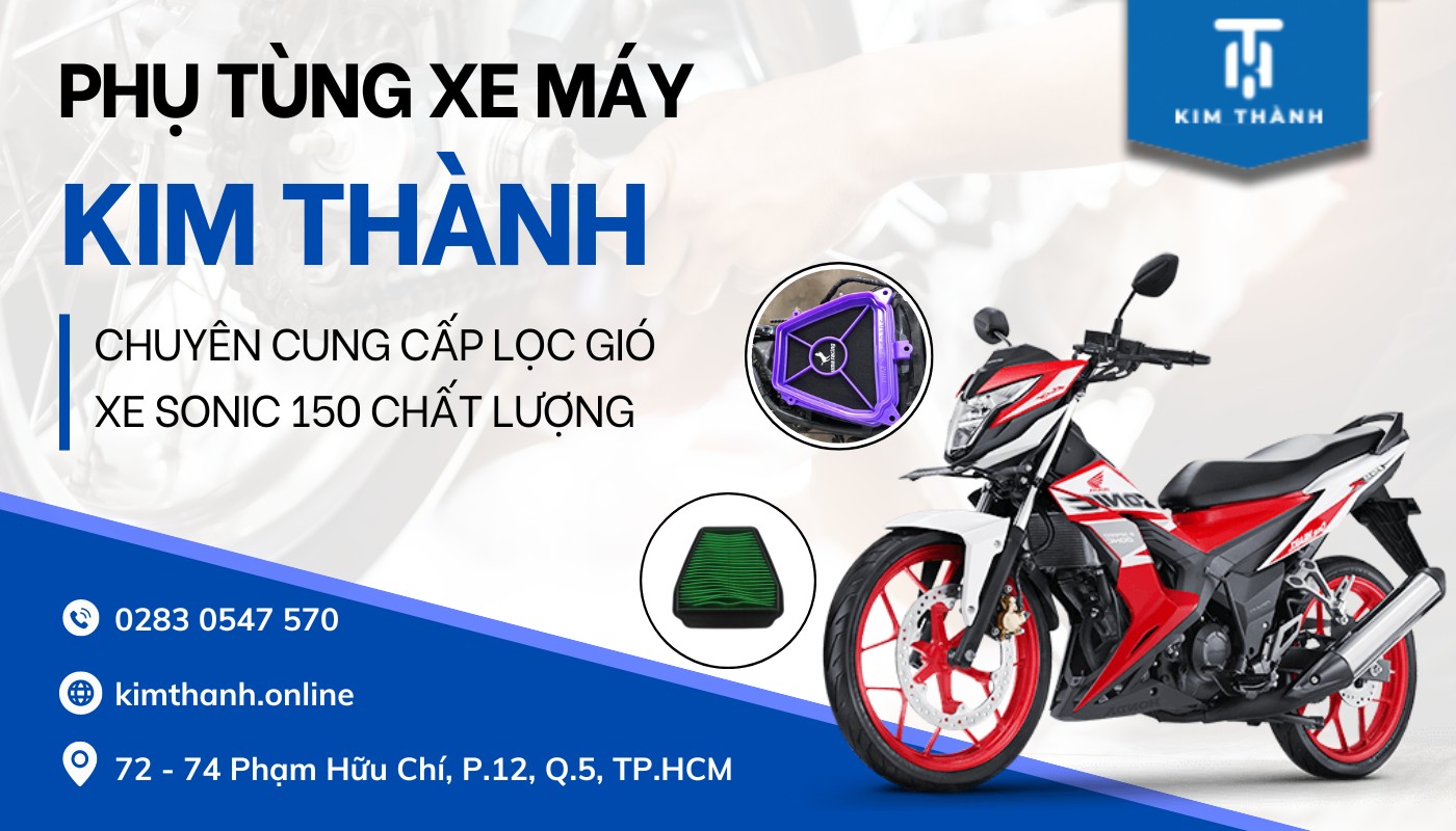 Địa chỉ mua lọc gió xe máy Sonic chất lượng tại Kim Thành