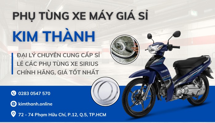 Kim Thành chuyên bán các phụ kiện xe Sirius giá tốt