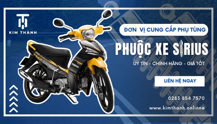 Kim Thành - Đơn vị cung cấp phuộc xe Sirius uy tín