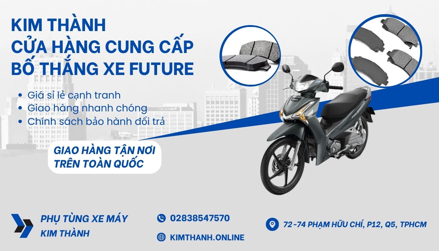 Kim Thành - Địa chỉ cung cấp phụ tùng xe Future uy tín, giá tốt 