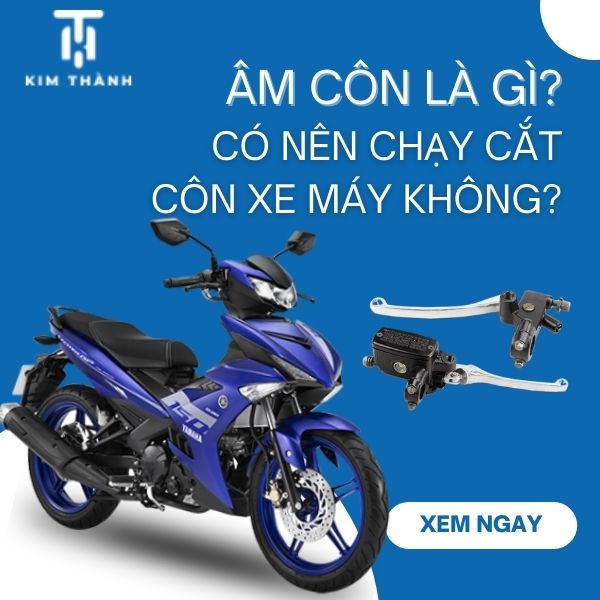 Âm côn là gì? Cắt côn xe máy - Nên hay không nên?