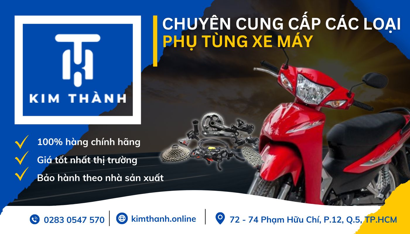 Đơn vị cung cấp phụ tùng xe máy chính hãng, bền bỉ