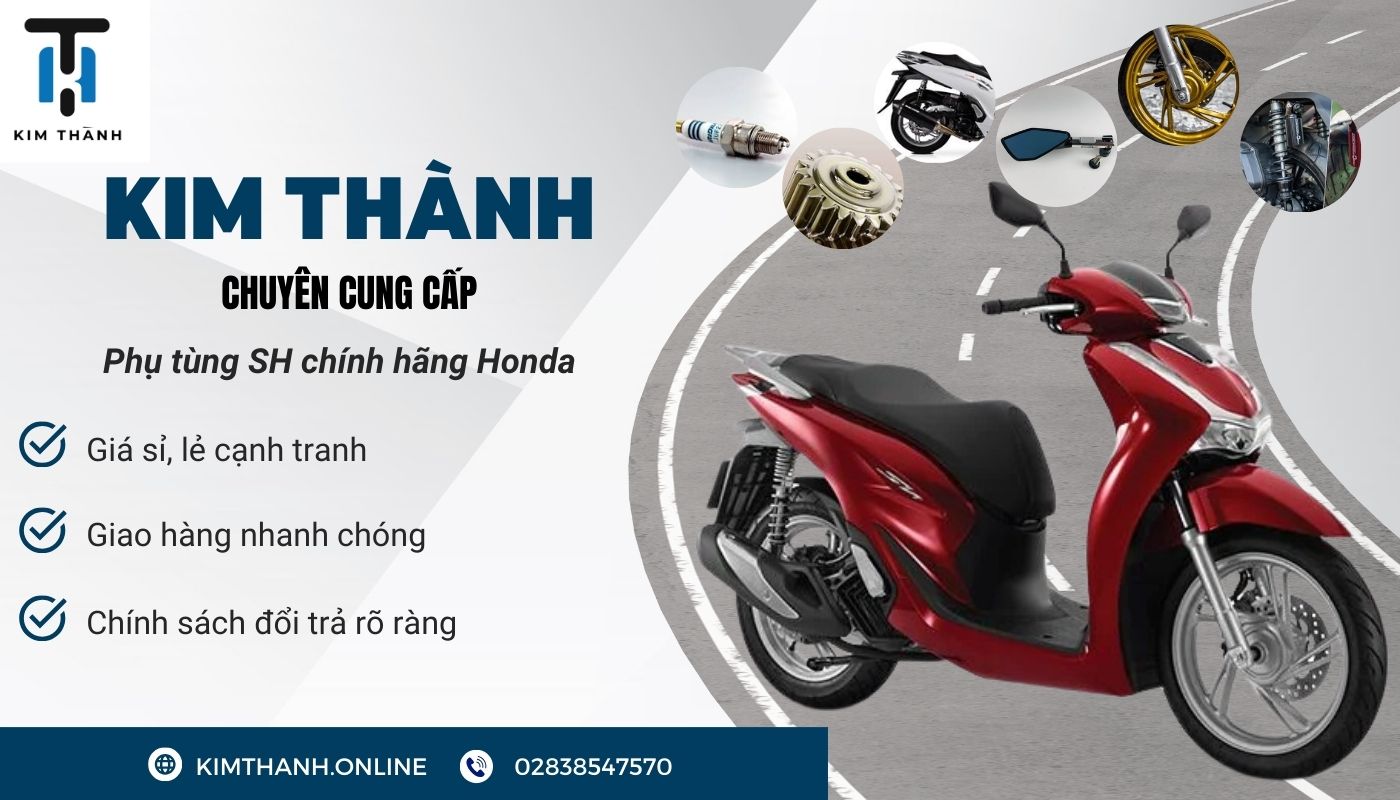 Mua phụ tùng SH tại Kim Thành