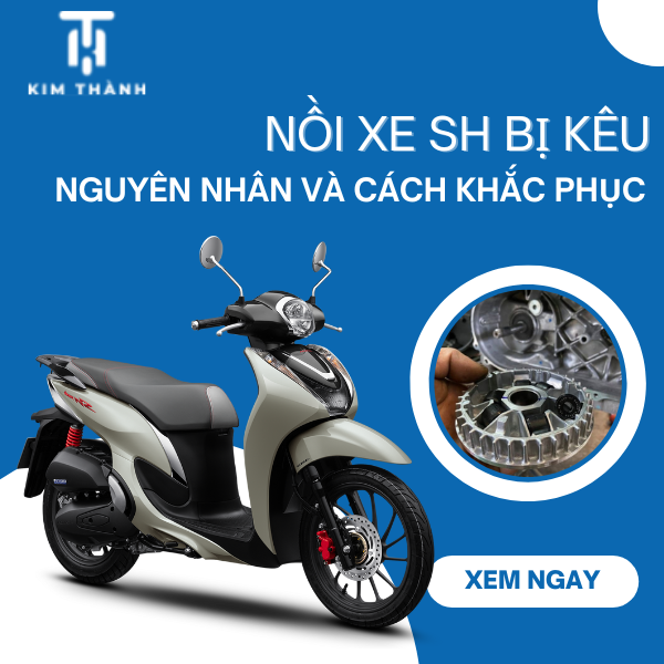 nồi xe sh bị kêu