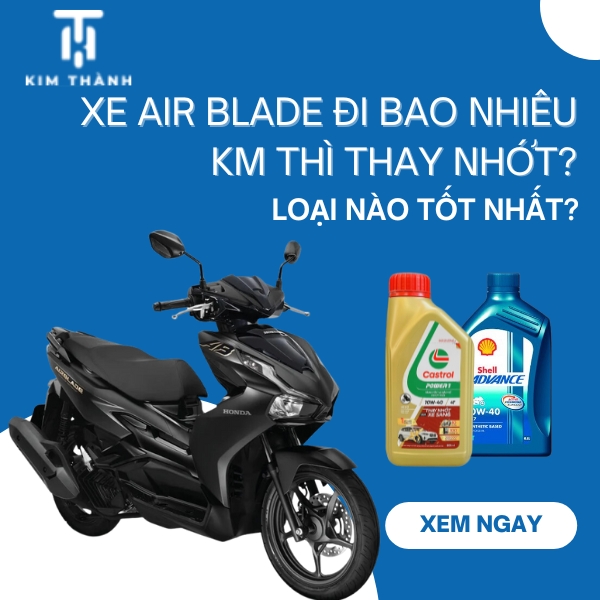 tìm hiểu Xe Air Blade đi bao nhiêu km thì thay nhớt