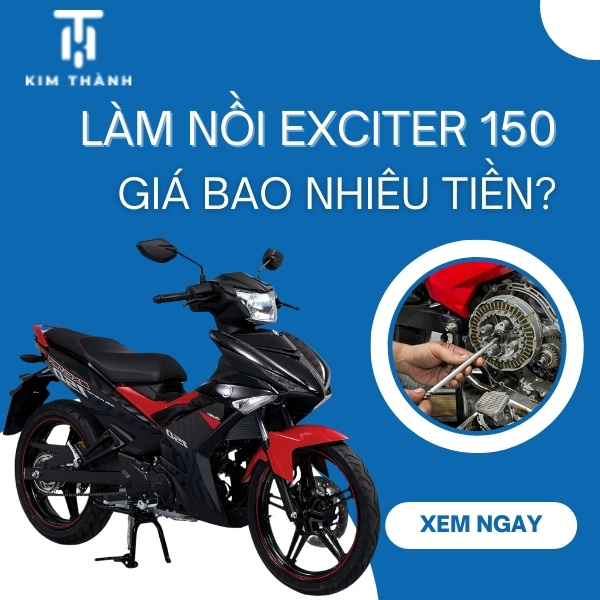 Giải đáp làm nồi Exciter 150 giá bao nhiêu tiền