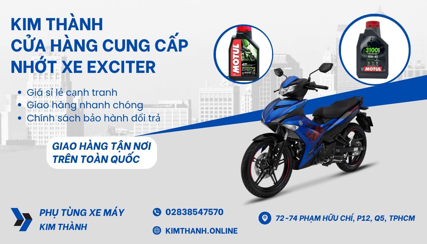Mua nhớt xe Exciter chính hãng tại Kim Thành
